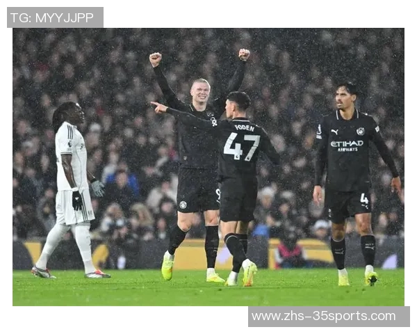 曼城客场战胜富勒姆哈兰德刷新英超最快百球纪录 曼城客场战胜富勒姆哈兰德刷新英超最快百球纪录